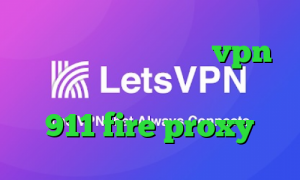 آنتی فیلتر سایت خرید vpn موبایل اندروید تیک تاک ترکی 911 fire proxy