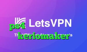 آنتی فیلتر سایت پروکسی سرور ps4 وی پی ان از کشور کوبا keriomaker