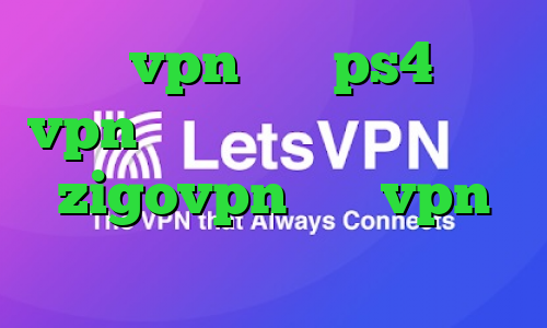 خرید vpn برای ps4 خرید vpn سیسکو برای بلک بری اکانت zigovpn خرید vpn پرسرعت ارزان