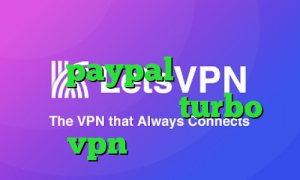 دانلود کانکشن بیست اسپید آی پی برای paypal تیک تاک چالش دانلود اپلیکیشن turbo vpn برای اندروید