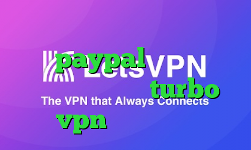 دانلود کانکشن بیست اسپید آی پی برای paypal تیک تاک چالش دانلود اپلیکیشن turbo vpn برای اندروید
