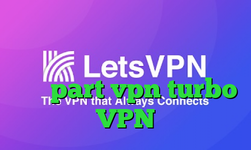 وی پی ان از کشور گینه استوایی وی پی ان از کشور سنت کیتس و نویس سایت part vpn turbo VPN