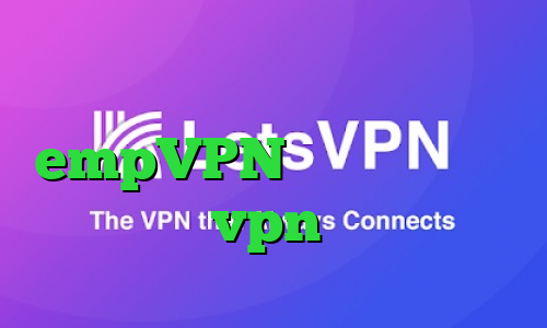 کانکشن فیبر نوری empVPN فیلترشکن مخصوص هواوی خرید vpn با سرعت عالی