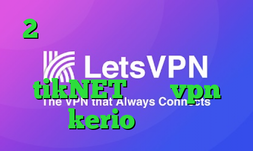 2 بینی تیک تاک دانلود کانکشن سیسکو برای ایفون دانلود tikNET خرید vpn kerio پر سرعت