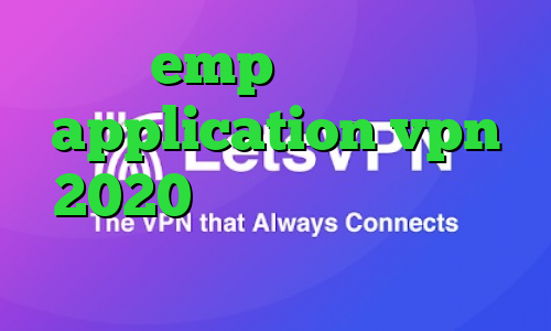 emp وی پی ان application vpn 2020 تیک تاک فرزانه آنتی فیلتر هات اسپات
