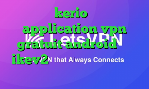 خرید kerio پر سرعت application vpn gratuit android خرید ikev2 بلک بری وی پی ان از کشور لائوس