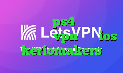 قیمت پروکسی ps4 تیک تاک تیک تاک اپليكيشن vpn براي ios keriomakers