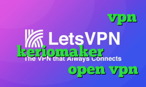انتی فیلتر پرسرعت خرید vpn تپش نت آدرس keriomaker دانلود کانکشن رایگان open vpn