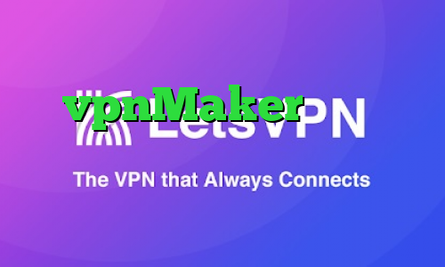 تبدیل اینترانت به اینترنت جهانی vpnMaker دانلود کانکشن ای نت تیک تاک برای اندروید