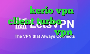 خرید kerio vpn client turbo وی پی ان تیک تاک ساعت خرید vpn برای لب تاب