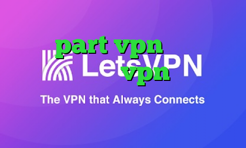 سایت part vpn کاهش پینگ گادپینگ خرید vpn مک ارزش سهام عدالت امروز