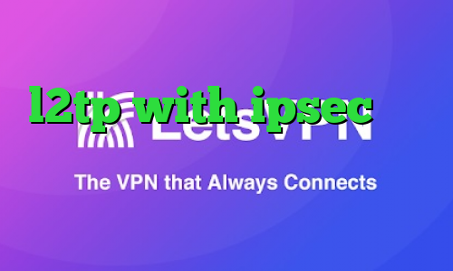 سایت ایران سیف وی پی ان خرید l2tp with ipsec کاهش پینگ در لپ تاپ نرم افزار تبدیل اینترانت به اینترنت