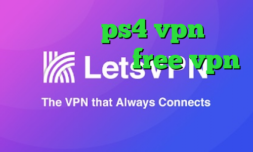 پروکسی روی ps4 vpn میکر دانلود اپلیکیشن free vpn برای اندروید فیلتر شکن با ای پی روسیه برای ایفون