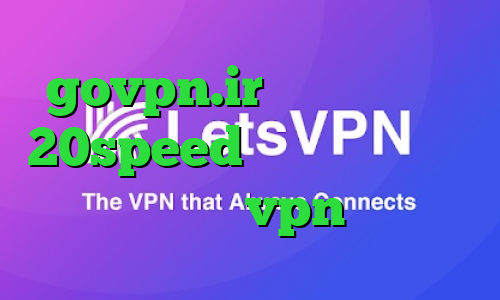 govpn.ir کانکشن هوشمند 20speed وی پی ان از کشور نیوزلند خرید vpn یک روزه