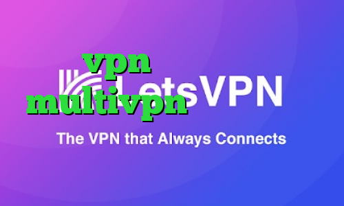 خرید vpn قانونی وام کرونا multivpn دانلود کانکشن دانشگاه بیرجند