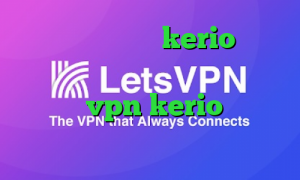 خرید یوزر و پسورد kerio دانلود کانکشن فیلترشکن کریو برای اندروید خرید vpn kerio برای اندروید دانلود کانکشن فیلم خارجی