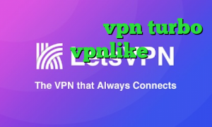 دانلود اپلیکیشن vpn turbo اپلیکیشن vpnlike فیلترشکن مخصوص تلگرام با سرعت عالی وی پی ان از کشور امارات متحده عربی