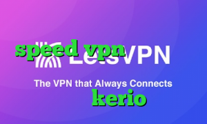 دانلود کانکشن هوشمند speed vpn رفع محدودیت تلگرام وی پی ان از کشور ایتالیا خريد kerio