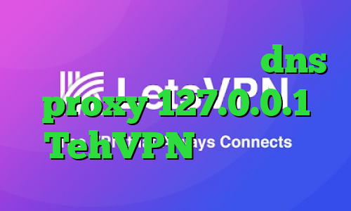 کاهش دهنده پینگ رایگان dns proxy 127.0.0.1 TehVPN تیک تاک ثنا