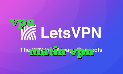 vpn میکرز وی پی ان از کشور سیشل دانلود کانکشن شاتل matin vpn