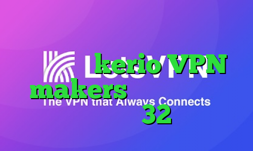 آهنگ تیک تاک پنجشنبه خرید اکانت فیلترشکن kerio VPN makers دانلود رایگان کانکشن کریو 32 بیتی