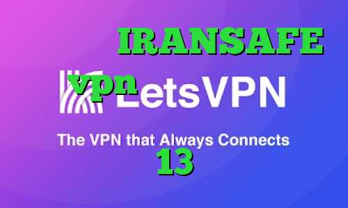 اپلیکیشن IRANSAFE خرید vpn دولتی دانلود کانکشن برای موبایل دانلود تیک تاک ورژن 13