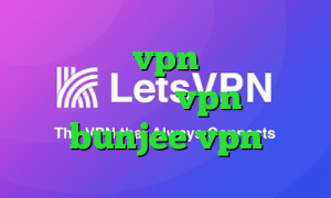 چگونگی خرید vpn قبرستان آنتی فیلتر تیک نت vpn سایت bunjee vpn