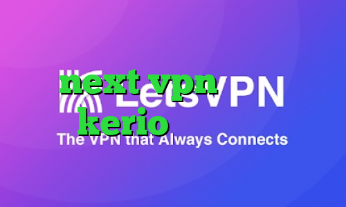 کاهش پینگ تایم اینترنت خرید شارژnext vpn خرید آنلاین کریو kerio آنتی فیلتر برای اندروید