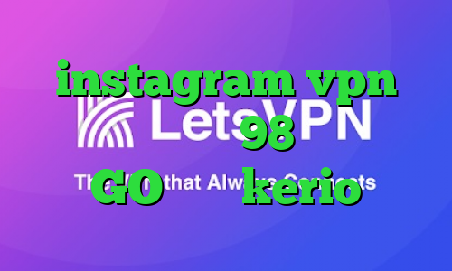 instagram vpn فیلترشکن سافت 98 وی پی ان GO خرید kerio