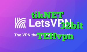 اپلیکیشن tikNET دانلود تیک تاک دانلود کانکشن 32bit اپلیکیشن TEHvpn