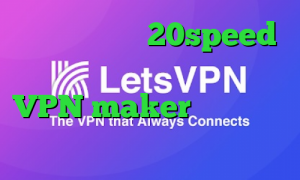 دانلود کانکشن 20speed برای اندروید فیلترشکن در ویندوز VPN maker برنامه کاهش پینگ کامپیوتر