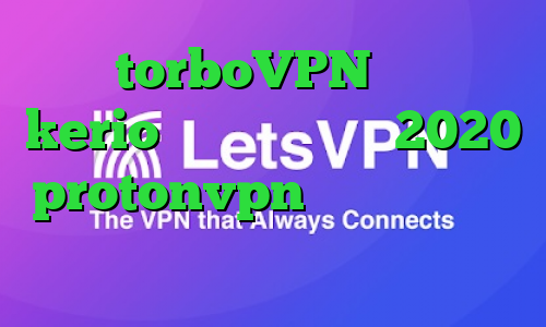 سایت torboVPN سایت خرید kerio فیلتر شکن فعال 2020 protonvpn فیلترشکن مخصوص تلگرام با سرعت عالی