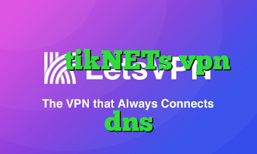وی پی ان از کشور گینه بیسائو سایت tikNETs vpn فیلترشکن توشه رفع تحریم با dns