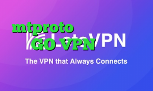 mtproto رایگان جدیدترین سایت GO VPN تیک تاک قطع شده