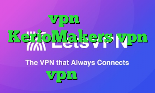 خرید vpn کانادا سایت KerioMakers vpn وی پی ان از کشور جامائیکا خرید vpn اختصاصی