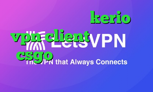 خرید فیلتر شکن kerio vpn client کاهش پینگ در csgo تیک تاک شکیب و مبین برنامه تیک تاک