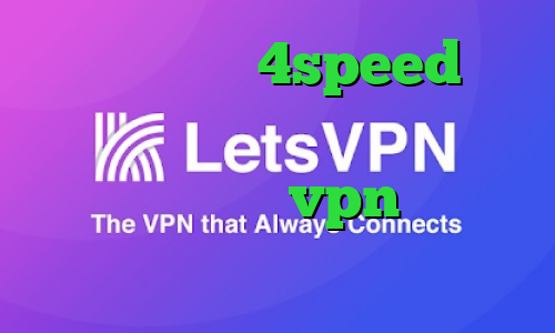 دانلود کانکشن 4speed برای اندروید دانلود کانکشن هوشمند اندروید خرید vpn قوی و پرسرعت آی پی خارج از کشور