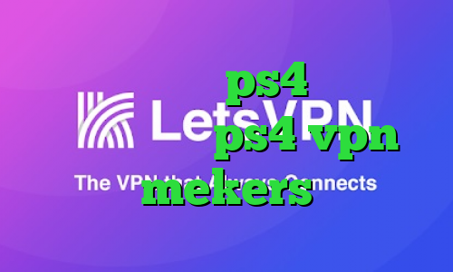 ارور پروکسی در ps4 عکس کرونا پروکسی سرور ps4 vpn mekers