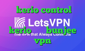 خرید kerio control کاهش پینگ سایت ایران خودرو خرید اکانت kerio سایت bunjee vpn