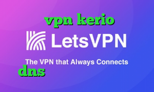 خرید vpn kerio برای کامپیوتر خرید وی پی ان هوشمند فوق العاده با تخفیف فیلتر شکن با تغییر dns وی پی ان از کشور کوزوو