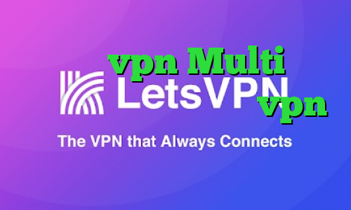طرز خرید vpn Multi وی پی ان آی پی های داخل کشور vpn میکر