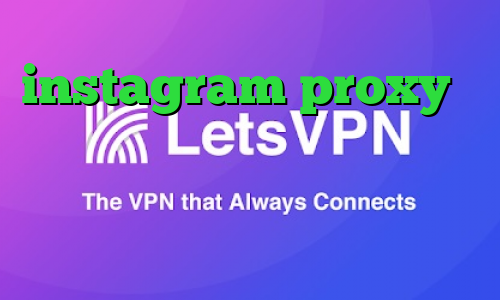 instagram proxy وی پی ان از کشور بلیز تیک تاک تغییر لباس وی پی ان از کشور تونگا