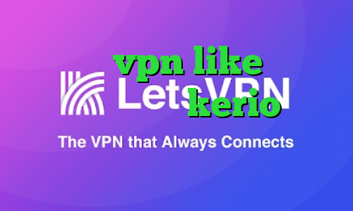 اپلیکیشن vpn like تیک تاک های معروف خرید kerio بدون قطعی وی پی ان از کشور هند