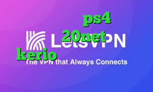 تنظیمات پروکسی ps4 دانلود کانکشن 20net خرید kerio یک روزه آنتی فیلتر اندروید سایفون