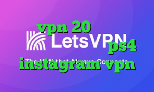 خرید vpn 20 تیک تاک طنز ایرانی کاهش پینگ در ps4 instagram vpn