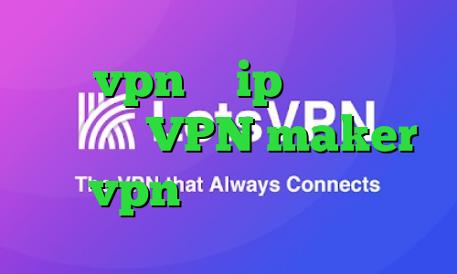 خرید vpn با ip ثابت کانکشن ایرانسل VPN maker خرید vpn رایگان برای اندروید