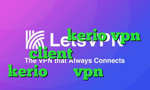 دانلود انتی فیلتر هات اسپات اندروید خرید kerio vpn client خرید اشتراک kerio خرید vpn هات اسپات