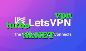 دانلود اپلیکیشن vpn turbo آهنگ کرونا فیلتر شکن گرگ tikNET وی پی ان