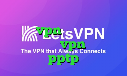فیلتر شکن فانوس دانلود کانکشن پارس vpn دانلود کانکشن ویندوز خرید vpn اندروید pptp
