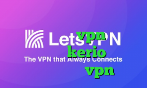 فیلترشکن رایگان برای کامپیوتر ویندوز کانکشن vpn دانلود کانکشن جدید kerio دانلود کانکشن زرین vpn